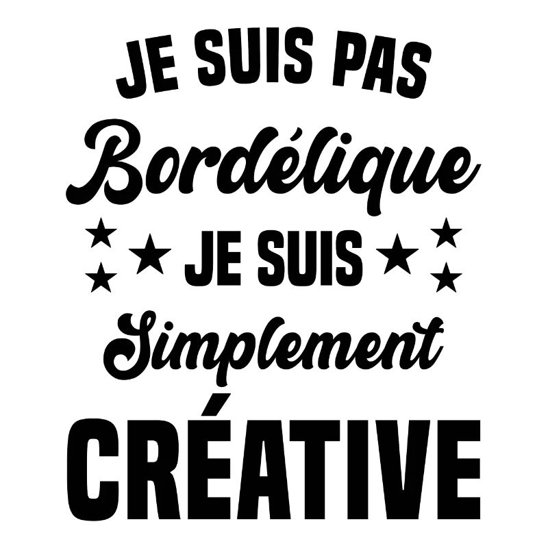 Je suis pas bordélique je suis simplement créative