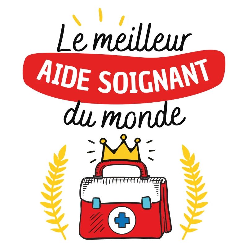 Le meilleur aide soignant du monde