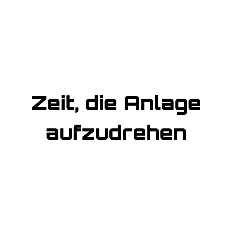 Anlage aufdrehen
