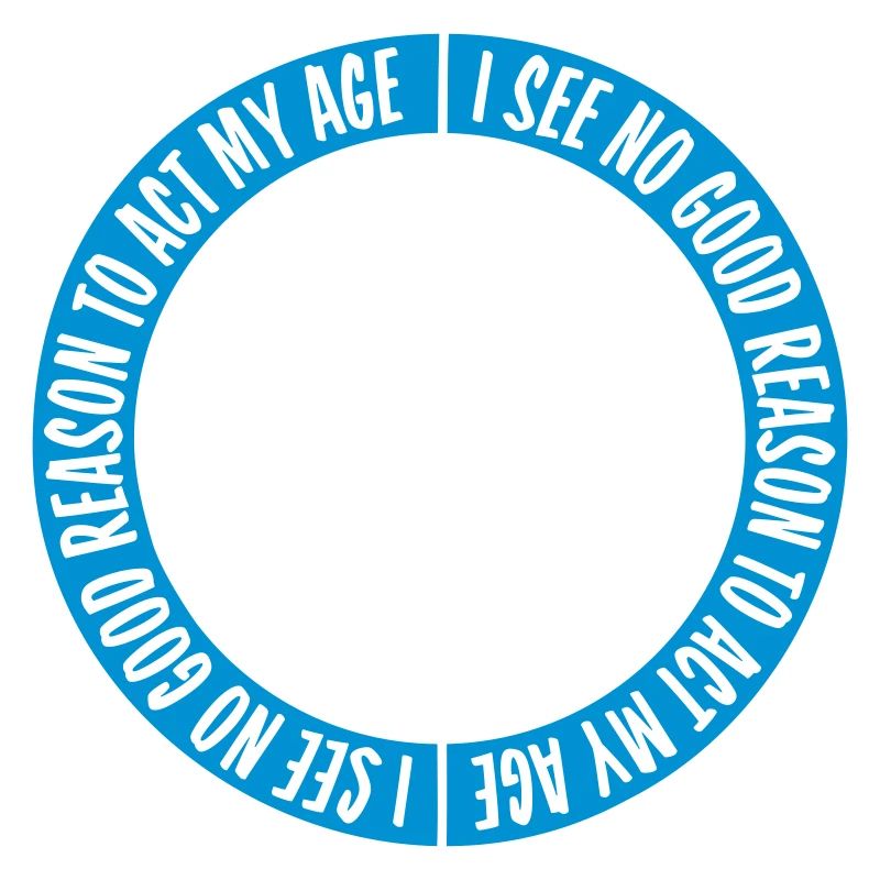 to act my age