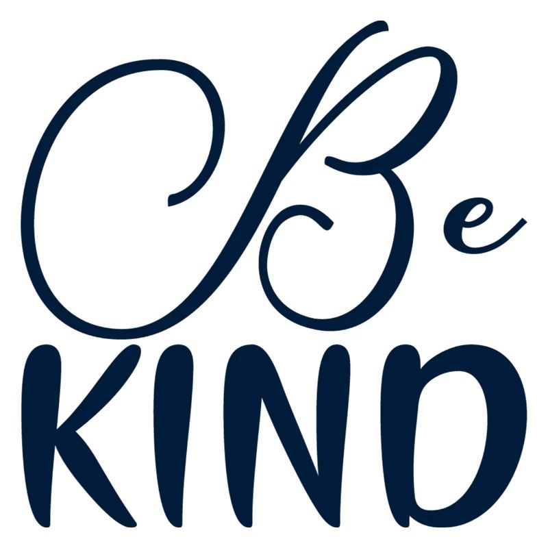 Be Kind