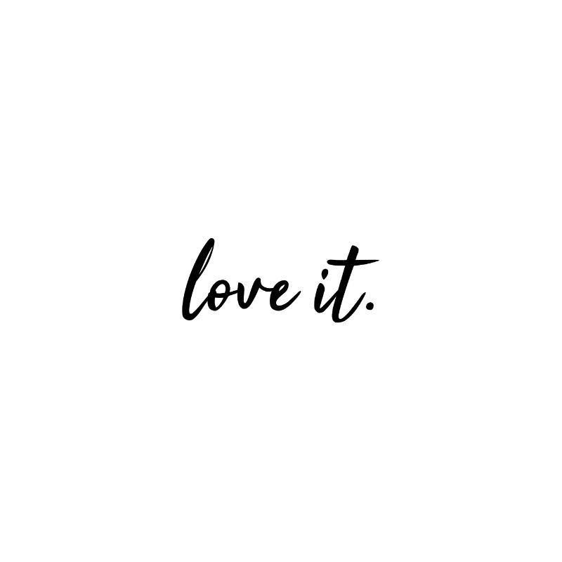 love it