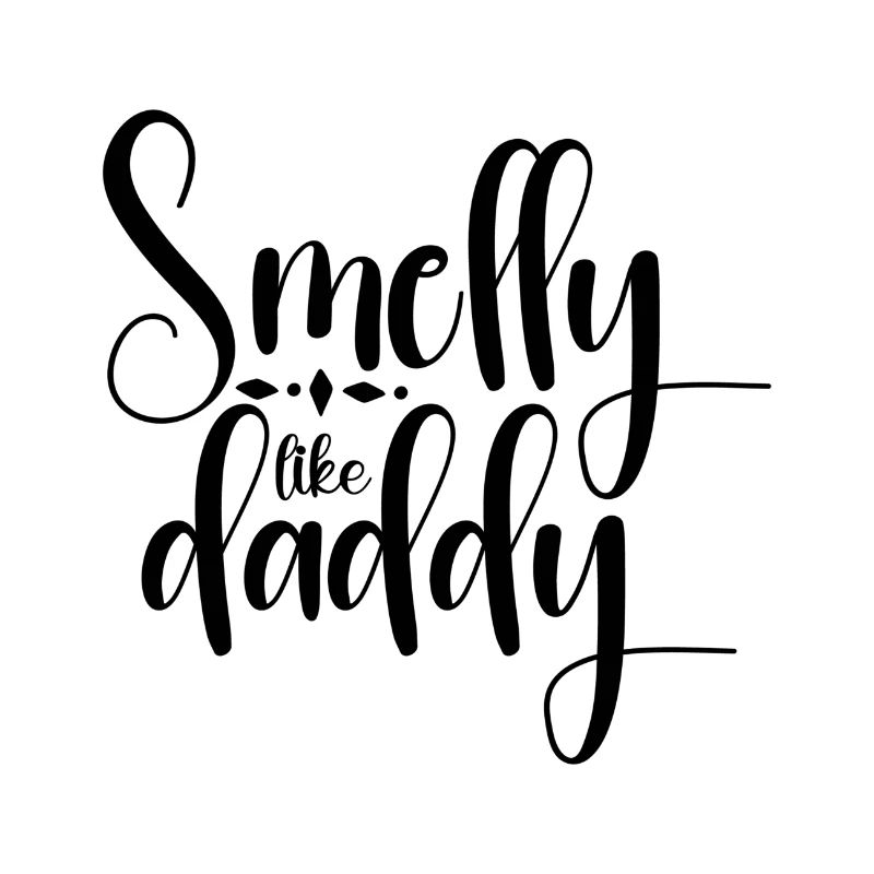 Smelly like Daddy