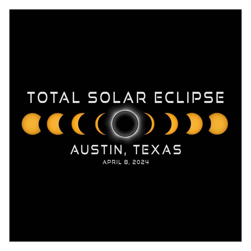 Austin Texas 2024 Eclipse Cool Souvenir 8 avril