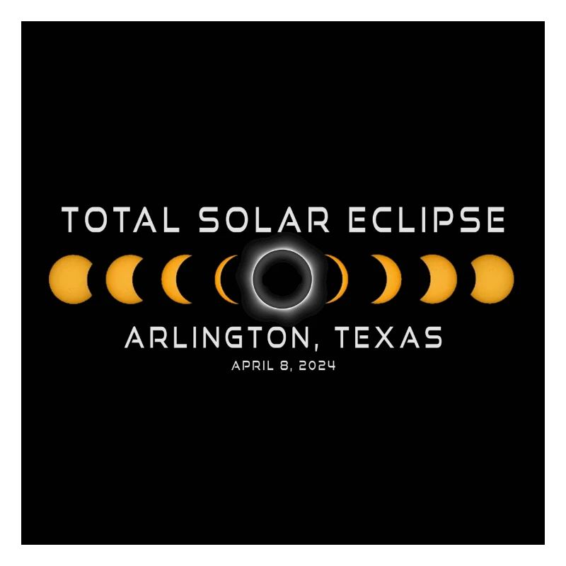 Arlington Texas 2024 Eclipse Cool Souvenir Avril