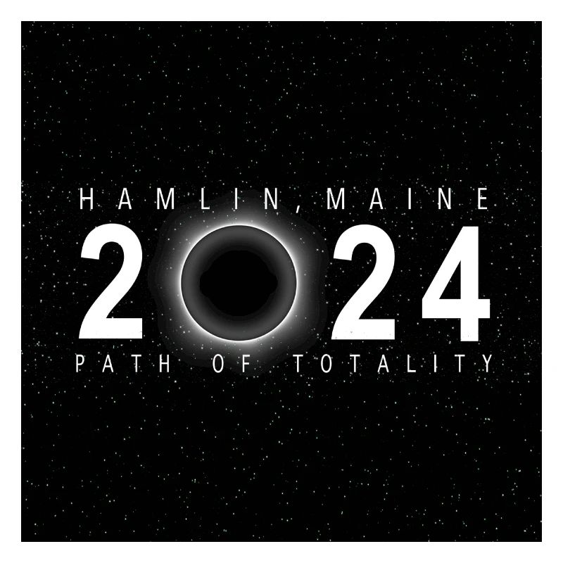 Hamlin Maine 2024 Eclipse Souvenir Cool Memento