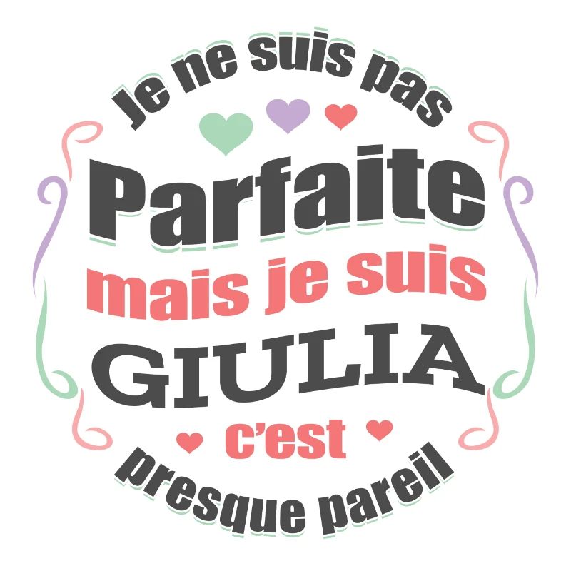 GIULIA PARFAITE - PRENOM GIULIA