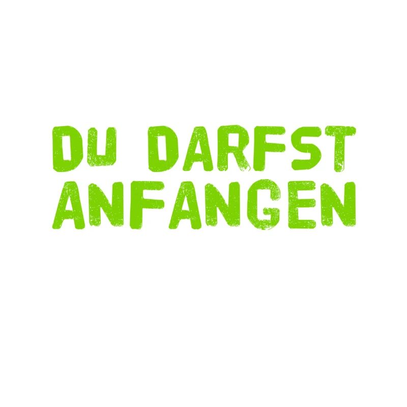 du darfst beginnen