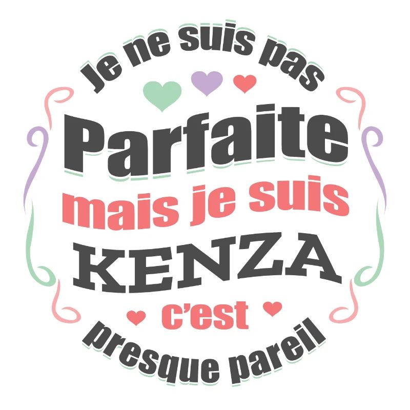 KENZA PARFAITE - PRENOM KENZA