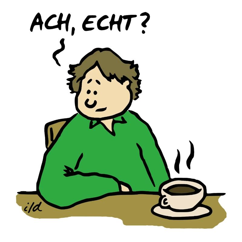 Ach, echt?
