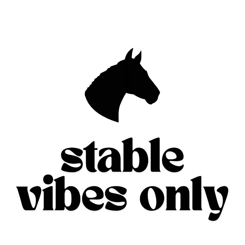 Stable Vibes Only - Conçu pour tous les fans de chevaux !