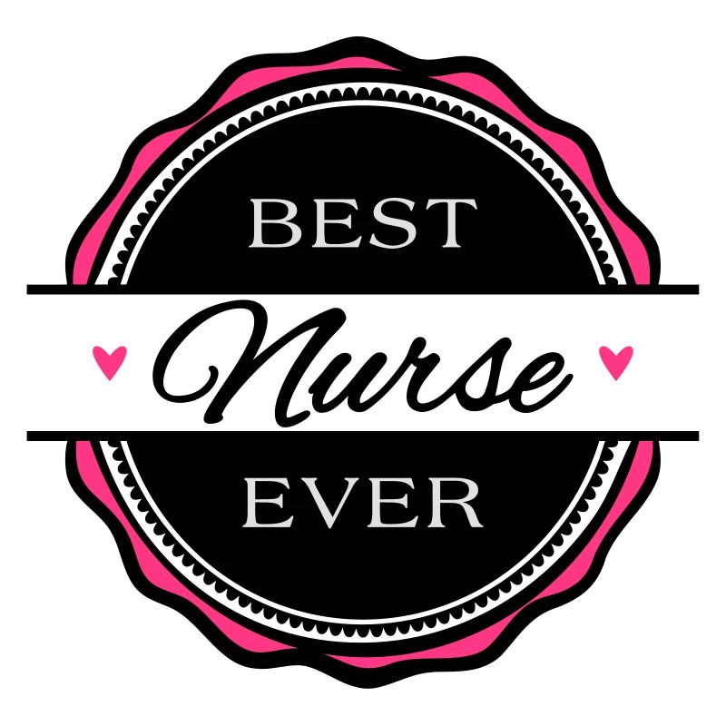 Best Nurse ever