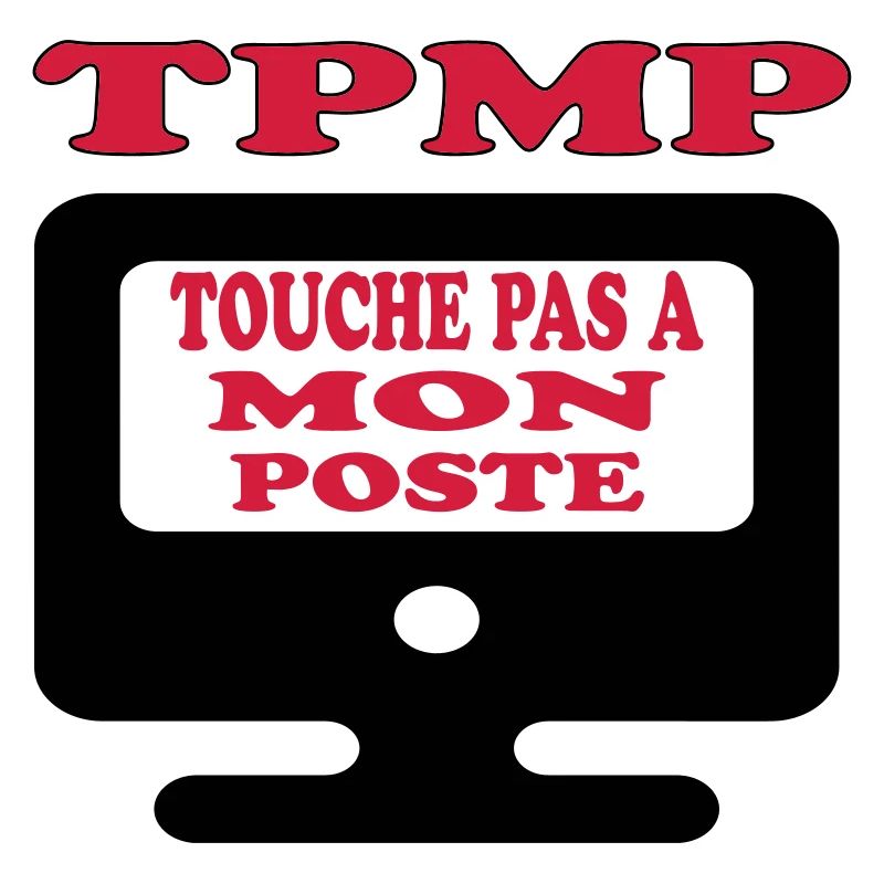 Touche pas à mon poste