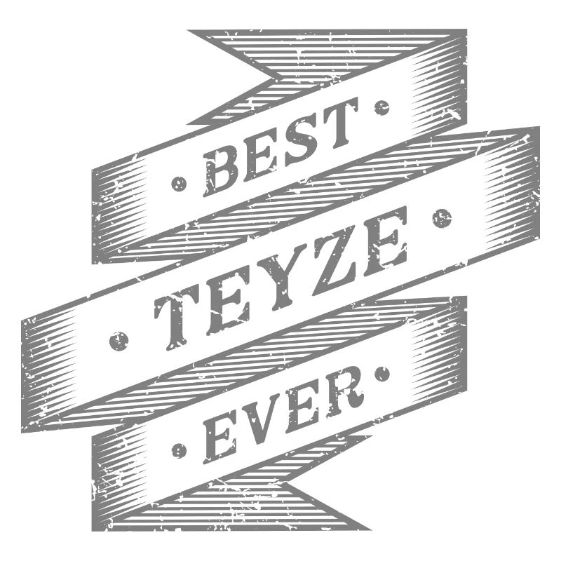 best teyze ever