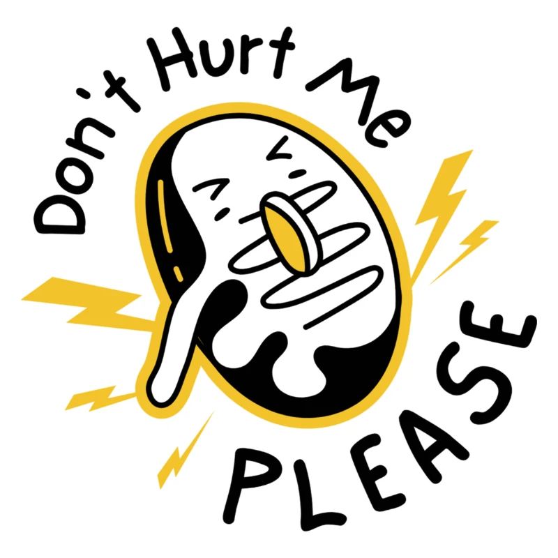 Dont hurt me