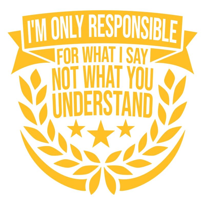 what I say Zitat