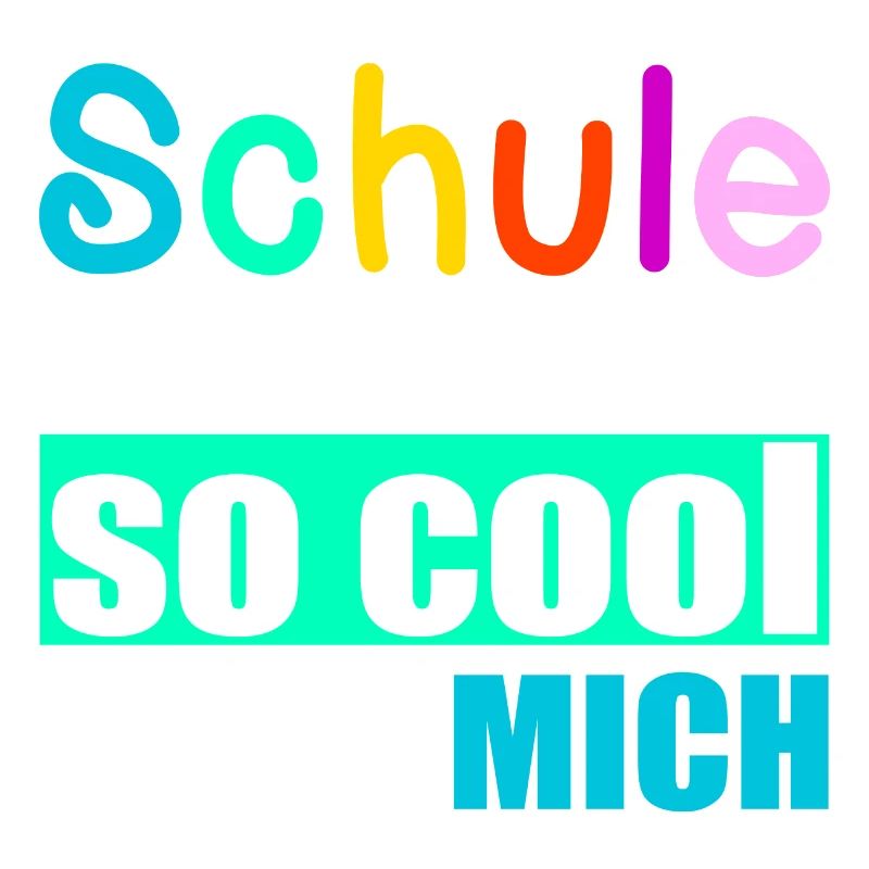Schule Einschulung Schulbeginn cooler Spruch