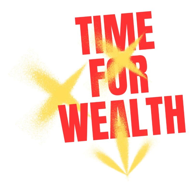 Time for wealth