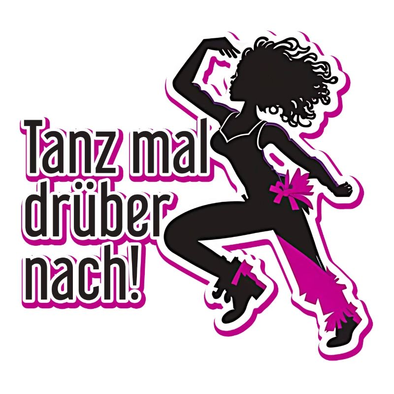 Tanz mal drüber nach!