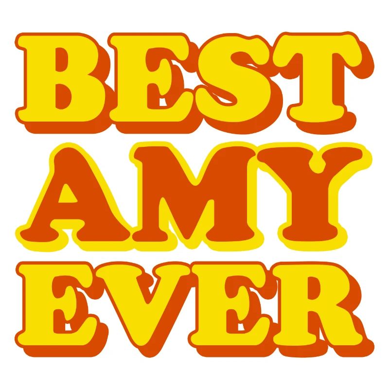 Amy First Name Funny Gift