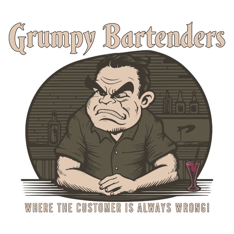 GRUMPY BARTENDERS