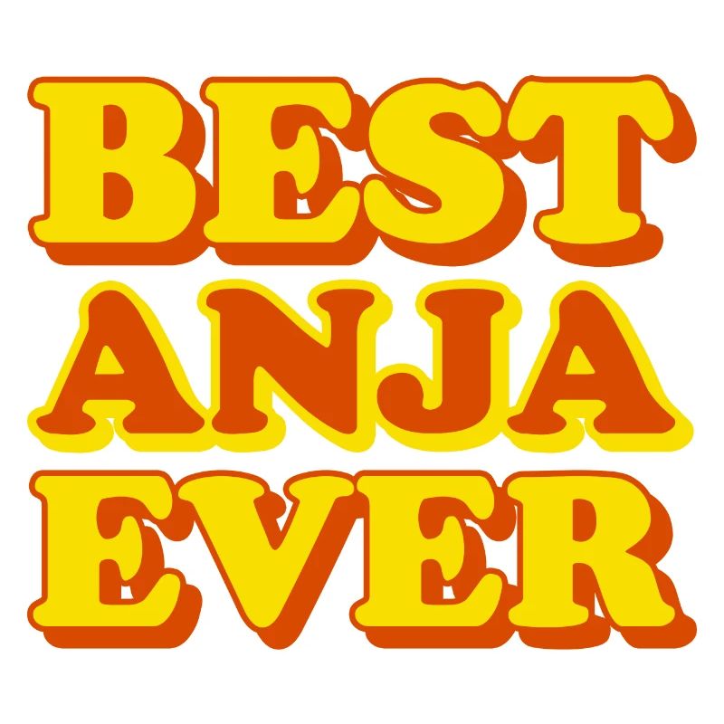 Anja First name Funny gift