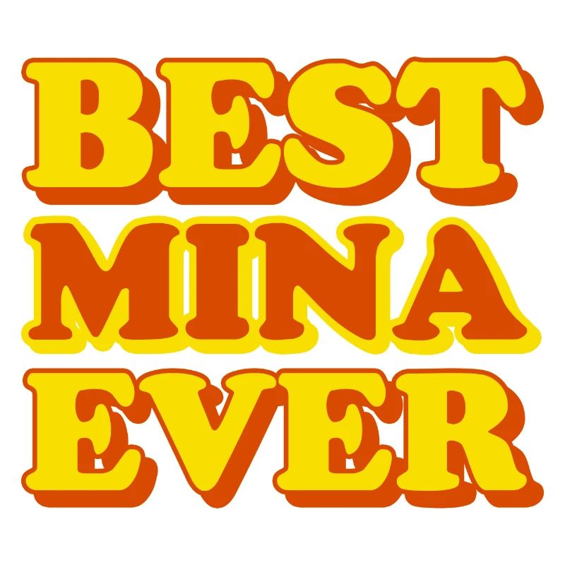 Mina First Name Funny Gift