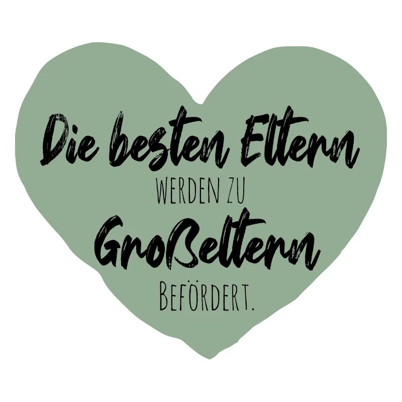 Die besten Eltern werden zu Großeltern befördert.