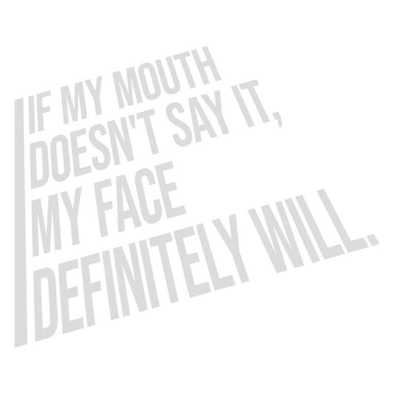 my face definitely will