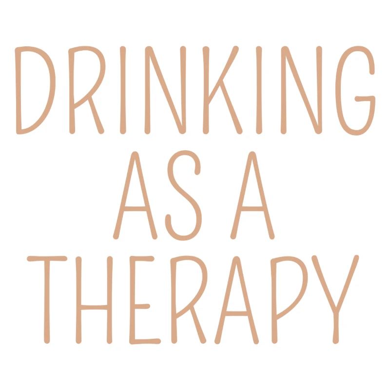 drinking as a therapy