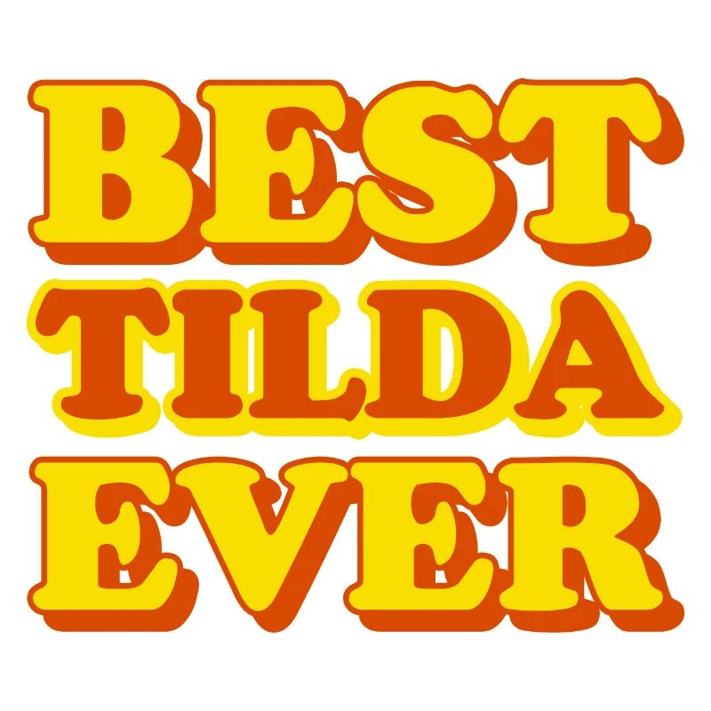 Tilda First Name Funny Gift