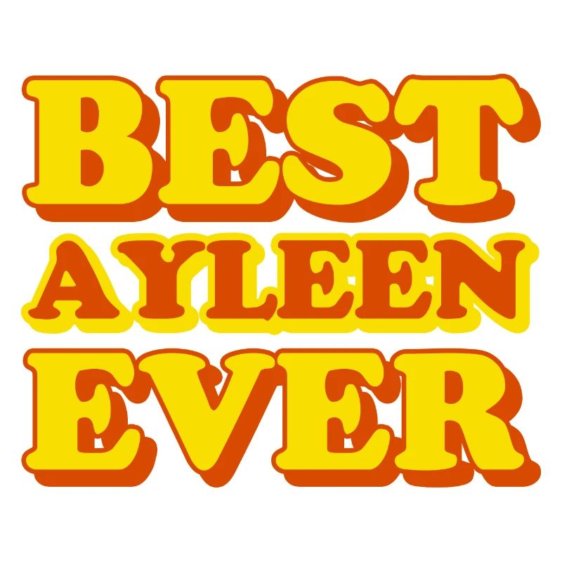 Ayleen First Name Funny Gift