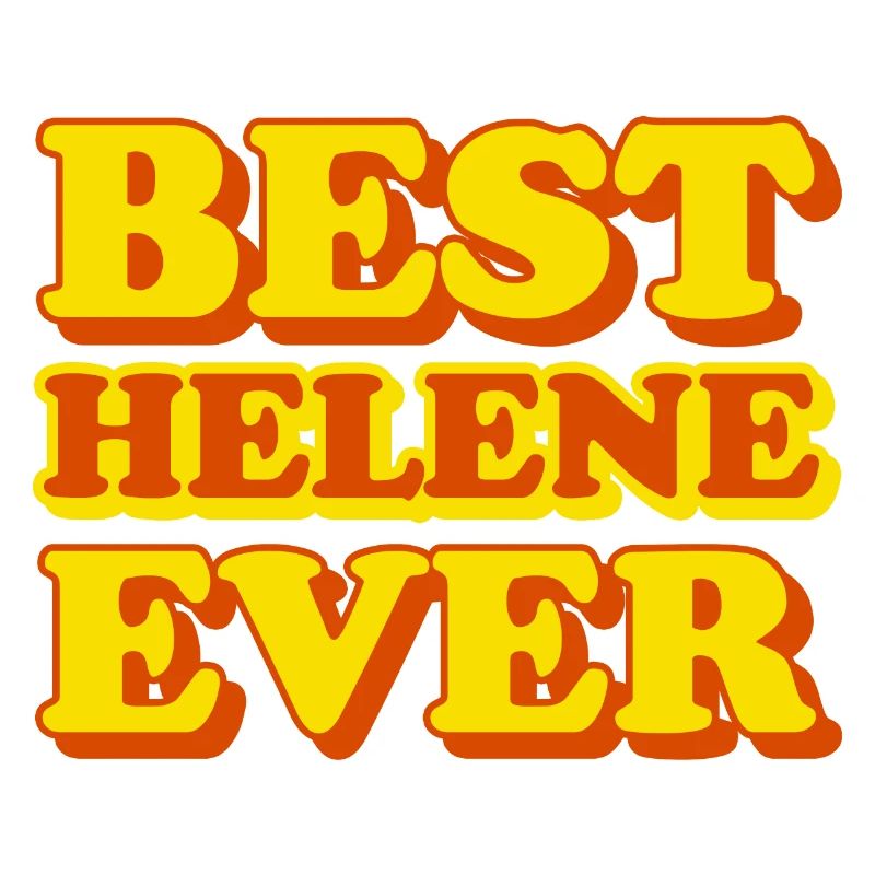 Helene First Name Funny Gift
