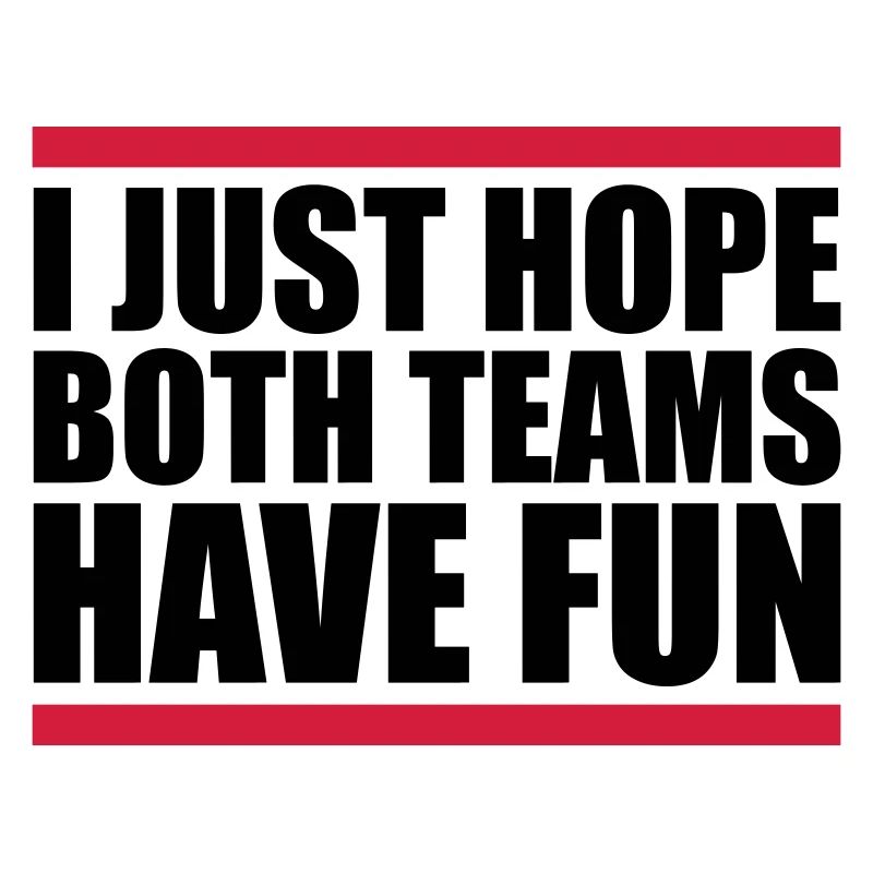 Both Teams Have Fun