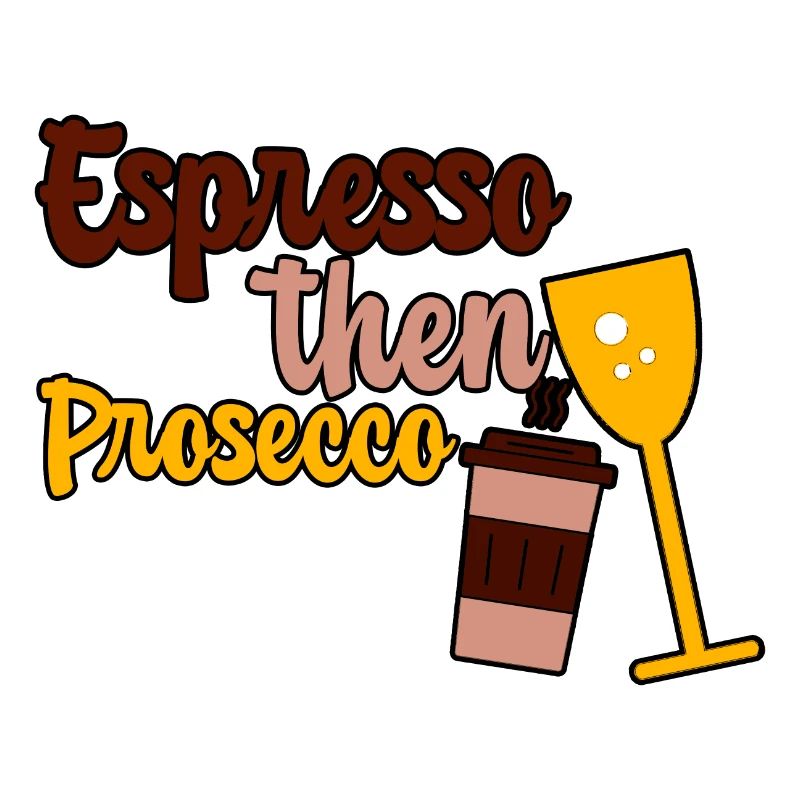 Espresso Then Prosecco 2