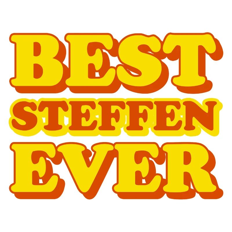 Steffen First Name Funny Gift