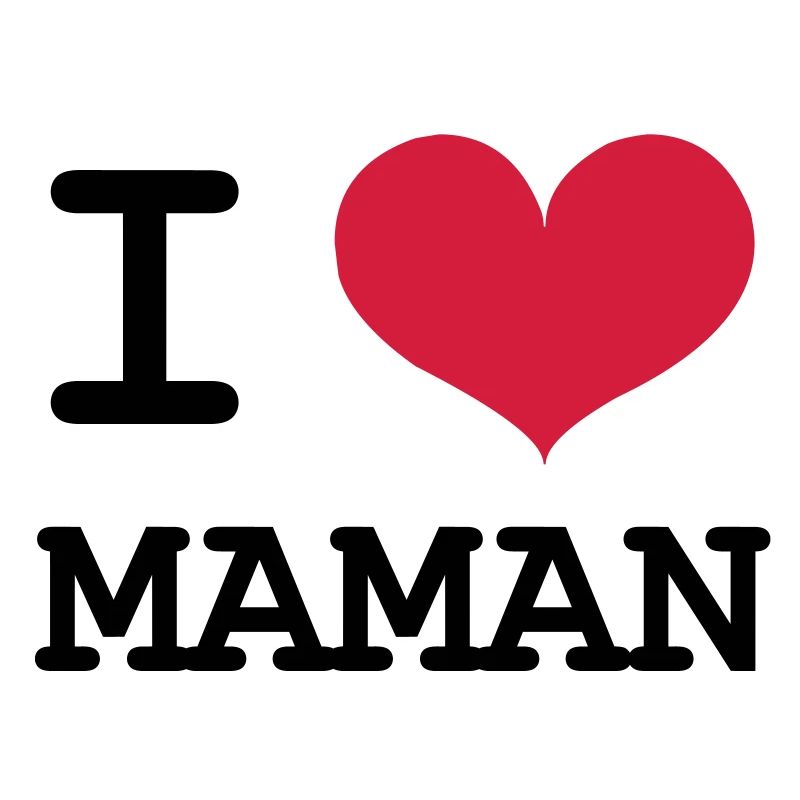 Ich liebe Mama!