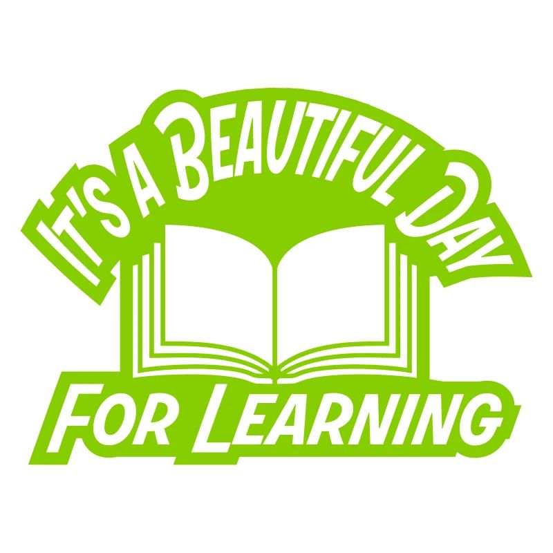 beautiful day for learning