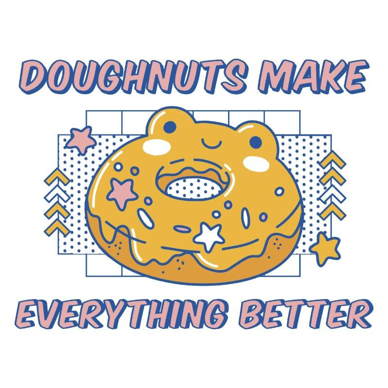 Doughnuts Make Everything Better Funny Donuts