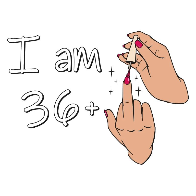 Ich bin 36 + 1 Mittelfinger Hemd Ich bin 36 plus,