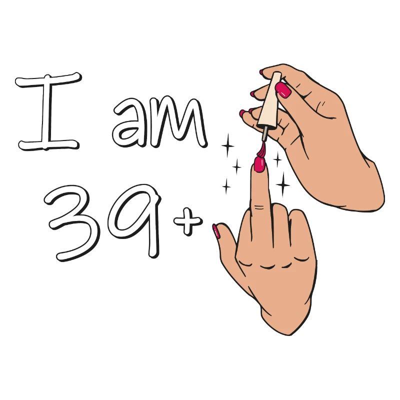 Ich bin 39 + 1 Mittelfinger-Hemd Ich bin 39 plus,