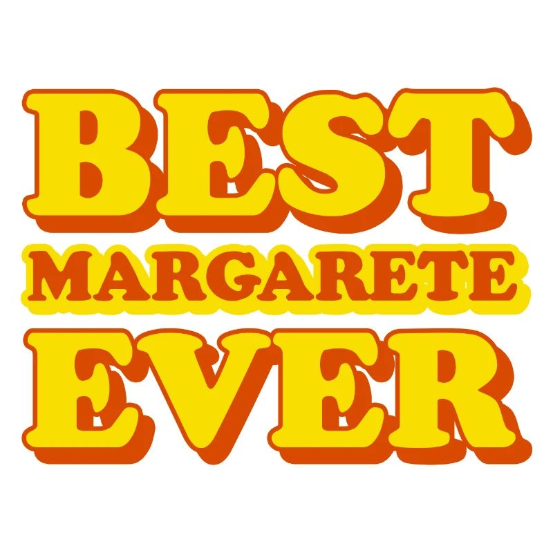 Margarete First Name Funny Gift