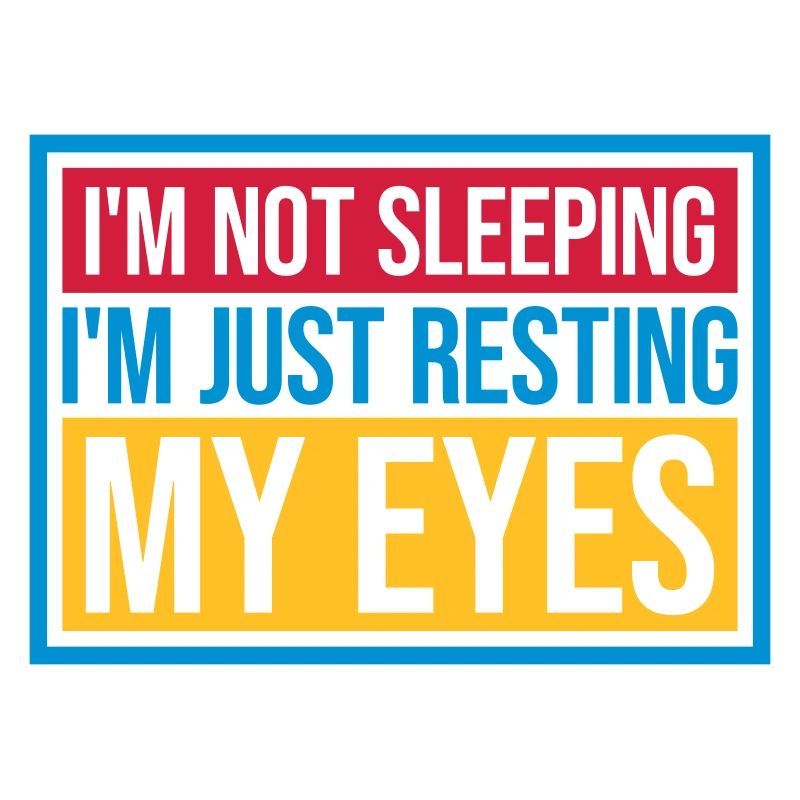 im not sleeping Zitat