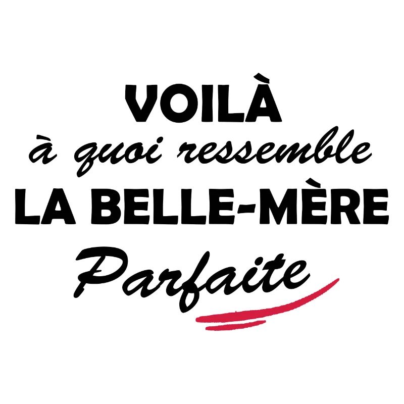 belle-mère parfaite