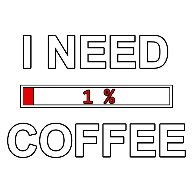 Ich brauche Kaffee 1%