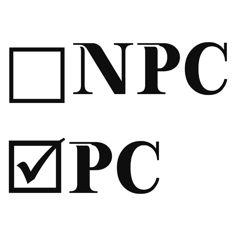 NPC vs PC - Funny Gift Idea - Gaming Funny