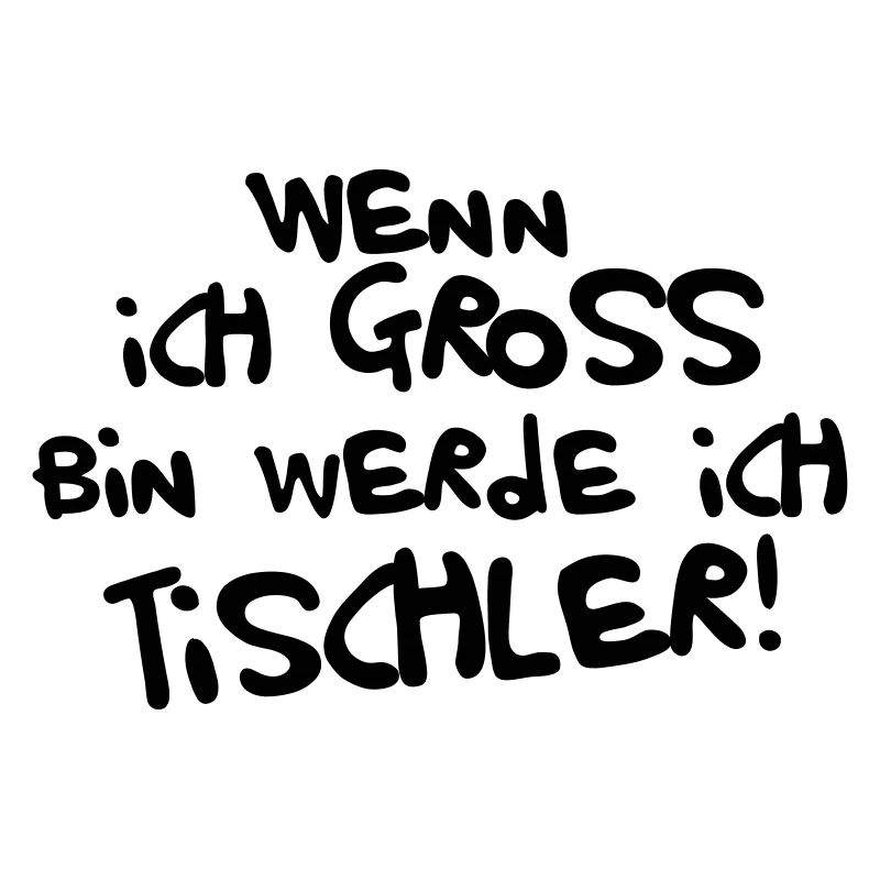 Ich werde Tischler