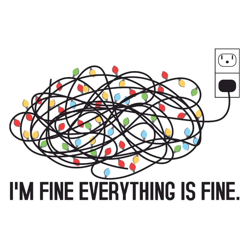 Julelys I'm Fine Everything Is Fin Ugly