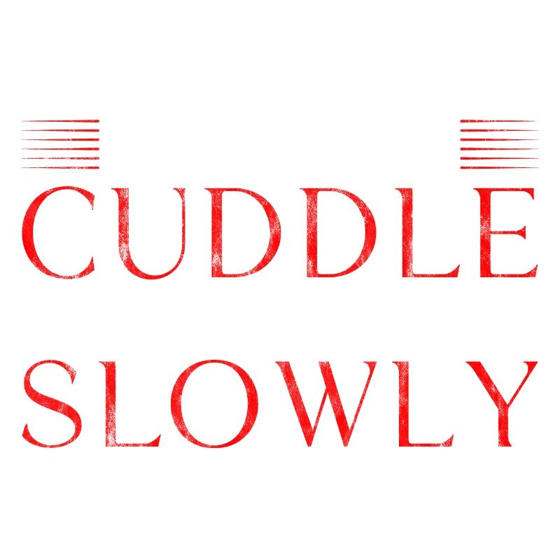 I Don't Cuddle I Grapple Slowly 3