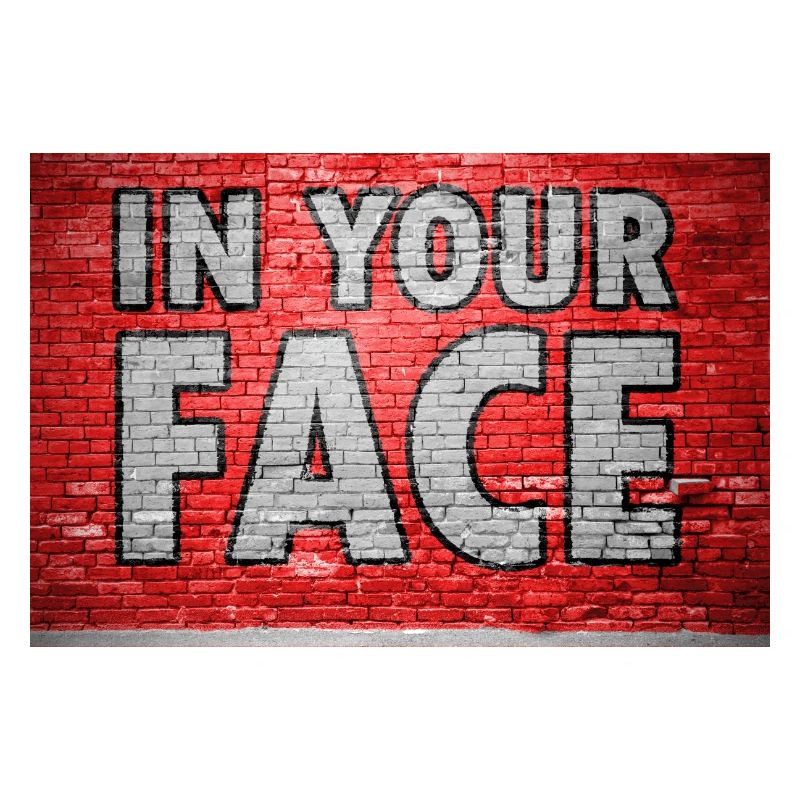In Your Face Graffiti